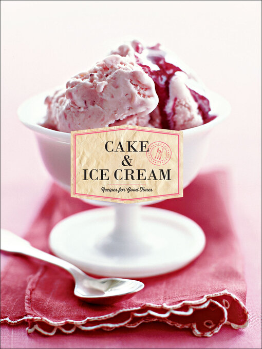 Title details for Cake & Ice Cream by Chronicle Books - Available